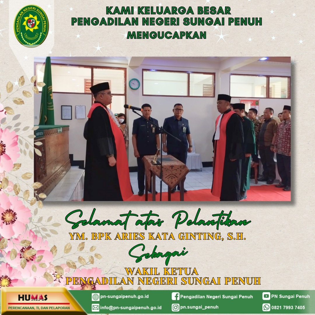 Pelantikan YM. Bapak Aries Kata Ginting, S.H. sebagai Wakil Ketua Pengadilan Negeri Sungai Penuh